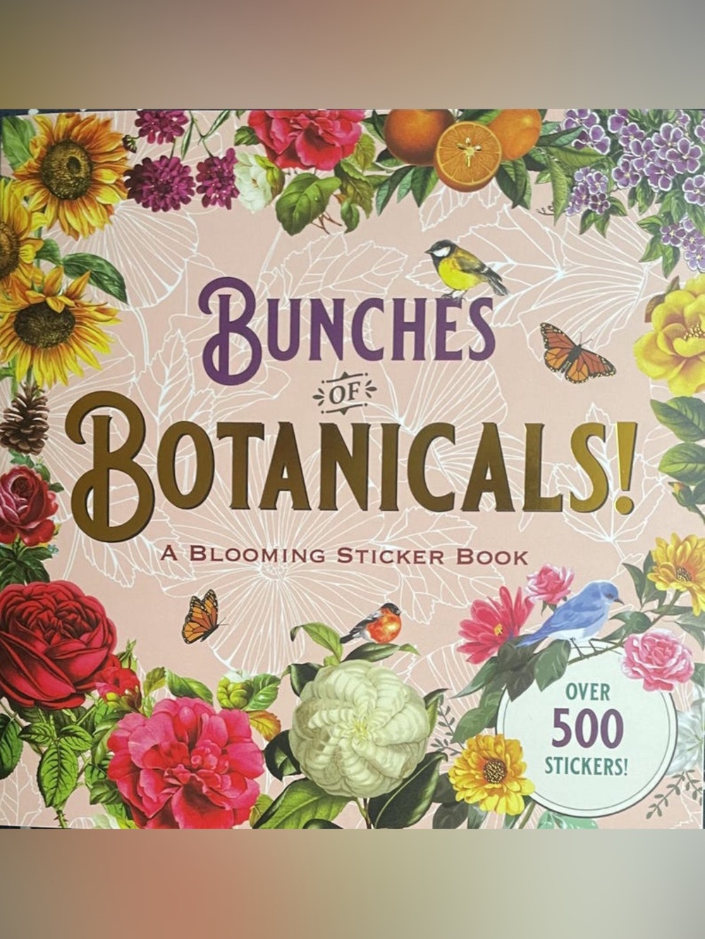 Bunches of Botanicals! Blooming Sticker Book